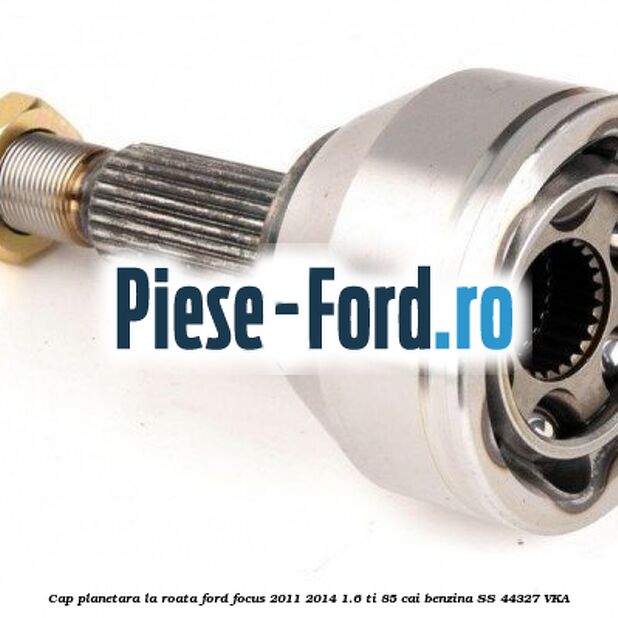 Cap planetara la roata Ford Focus 2011-2014 1.6 Ti 85 cai